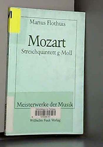 Wolfgang Amadeus Mozart - Streichquintett g-Moll, KV 516