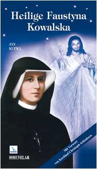 HEILIGE FAUSTYNA KOWALSKA