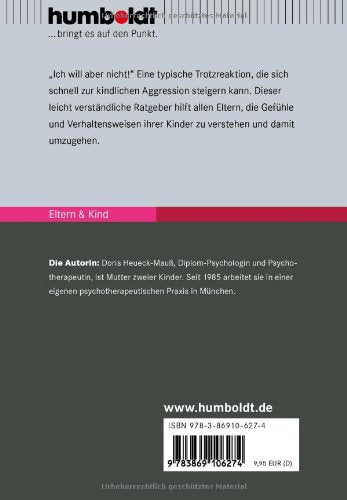 Das Trotzkopfalter: Der Ratgeber für Eltern von 2- bis 6-jährigen Kindern. Der richtige Umgang mit kindlichen Emotionen. Das Erziehungs-ABC mit Tipps und Strategien (humboldt - Eltern & Kind)
