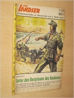 Der Landser, Nr. 432: Unter den Bergriesen des Kaukasus