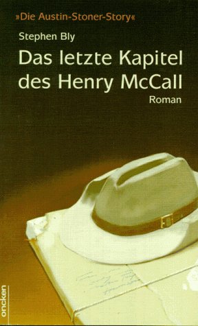 Das letzte Kapitel des Henry McCall: Die Austin-Stoner-Story