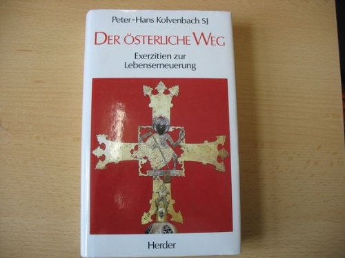 Der österliche Weg