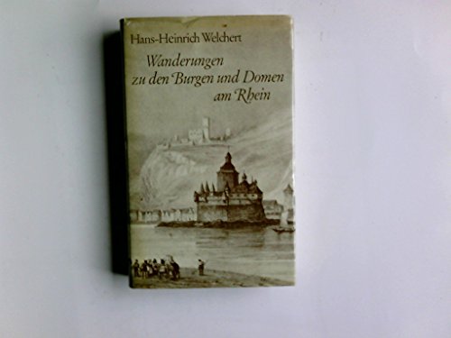 Wanderungen zu den Burgen und Domen am Rhein