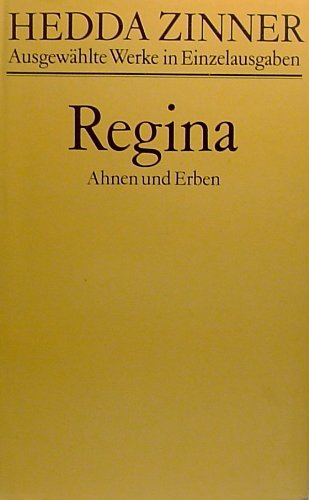 Regina (Ahnen und Erben 1).