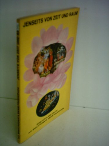 A.C. Bhaktivedanta Swami Prabhupada: Jenseits von Raum und Zeit