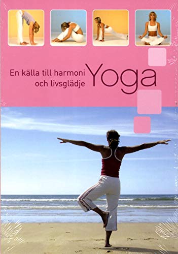 Yoga - Quelle von Harmonie und Lebensenergie