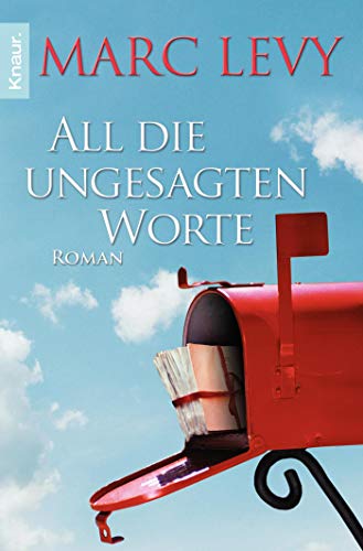 All die ungesagten Worte: Roman