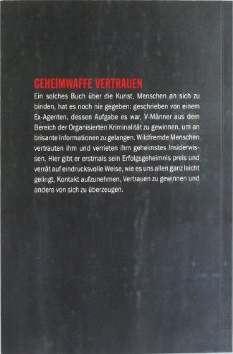 Ich krieg dich!: Menschen für sich gewinnen - Ein Ex-Agent verrät die besten Strategien