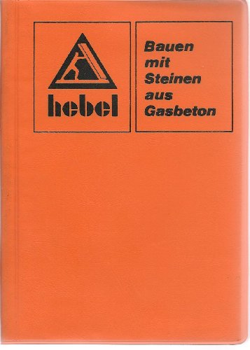 Bauen mit Steinen aus Gasbeton.