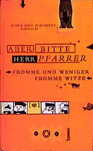 Aber bitte, Herr Pfarrer: Arzneien gegen allerlei seelische Beschwerden