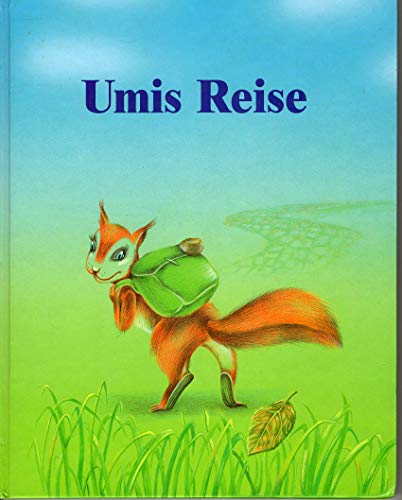 Umis Reise. Eine Geschichte