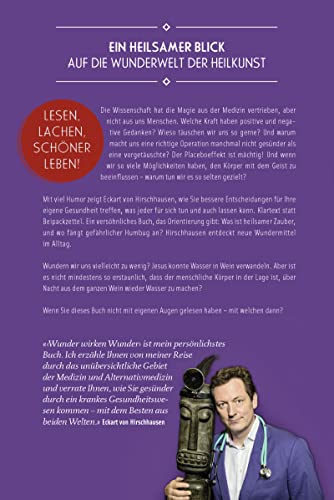 Wunder wirken Wunder: Wie Medizin und Magie uns heilen