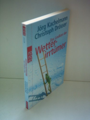 Das Lexikon der Wetterirrtümer