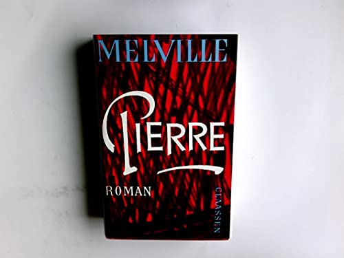 Pierre oder Im Kampf mit der Sphinx : Roman.