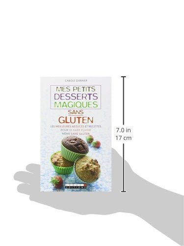 Mes petits desserts magiques sans gluten