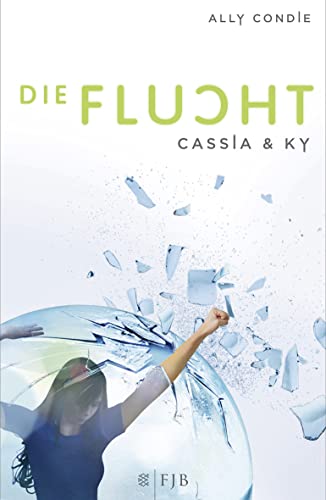Cassia & Ky 02. Die Flucht