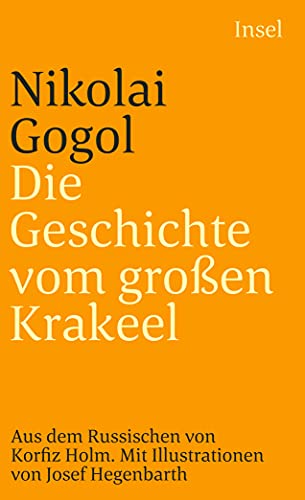 Die Geschichte vom großen Krakeel zwischen Iwan Iwanowitsch und Iwan Nikiforowitsch (insel taschenbuch)