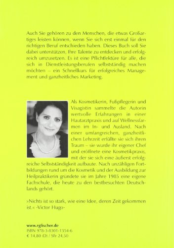 Erfolgreich selbstständig in der Kosmetik- und Wellnessbranche: Mach deine Talente zum Beruf