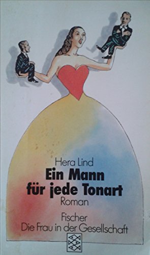 Ein Mann für jede Tonart. Fischer 4750, Die Frau in der Gesellschaft ; 3596247500