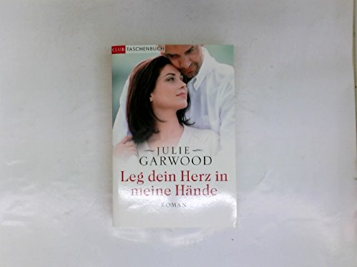 Leg dein Herz in meine Hände Roman Club-Taschenbuch