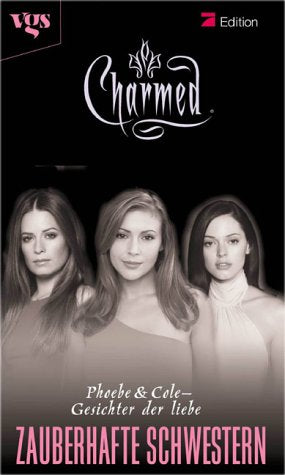 Charmed, Zauberhafte Schwestern, Bd. 19: Gesichter der Liebe