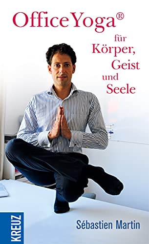 OfficeYoga für Körper, Geist und Seele