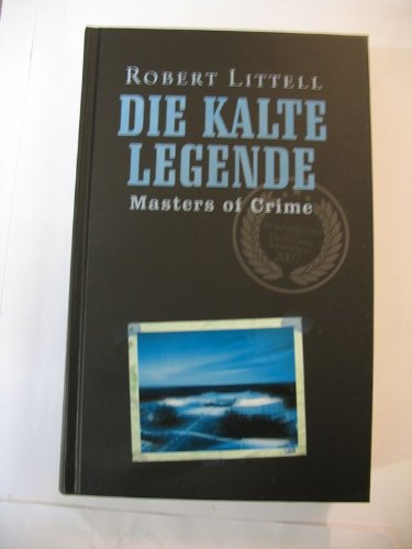 Die kalte Legende : Roman.