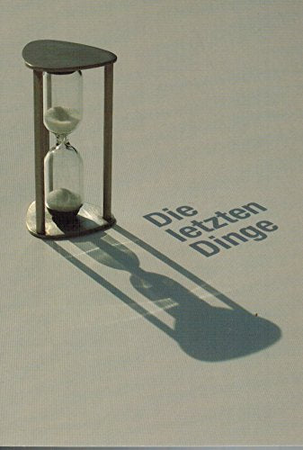 Die letzten Dinge