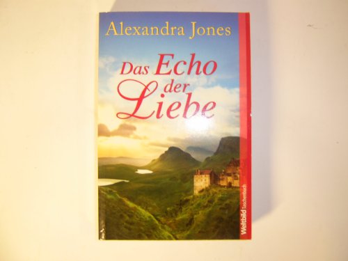 Das Echo der Liebe