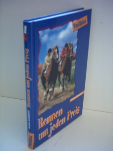 Joanna Campbell: Vollblut 35 - Rennen um jeden Preis