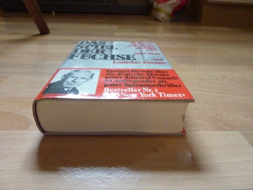 Das Spiel der Füchse. Deutsche Spionage in England und den USA 1918-1945