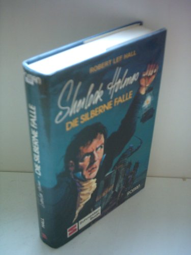 Sherlock Holmes Die silberne Falle