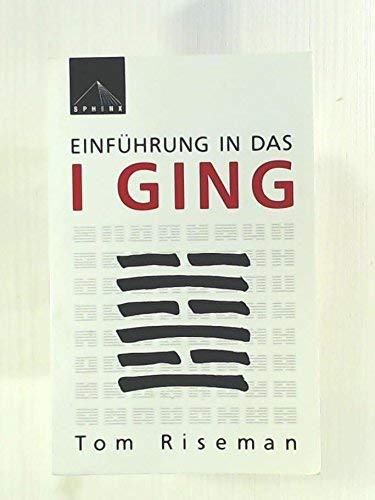 Einführung in das I Ging