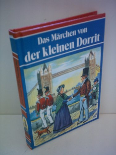 k. A. : Das Märchen der kleinen Dorrit