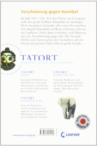 Verschwörung gegen Hannibal: Ein Ratekrimi um Hannibal - Interaktive Abenteuergeschichte ab 10 Jahre (Tatort Geschichte)