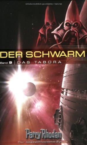 Perry Rhodan. Das Tabora. Der Schwarm 09.