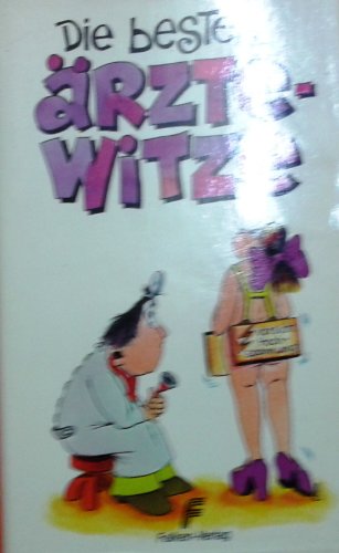 Die besten Ärzte- Witze.