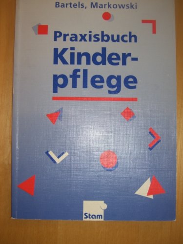 Praxisbuch Kinderpflege
