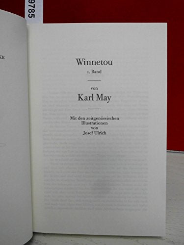 Karl May's Illustrierte Werke: Winnetou Band 1. Reiseerlebnisse. Mit zeitgenössischen Illustrationen von Josef Ulrich.