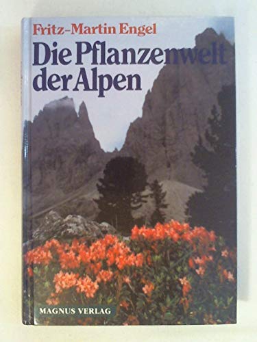 Die Pflanzenwelt der Alpen