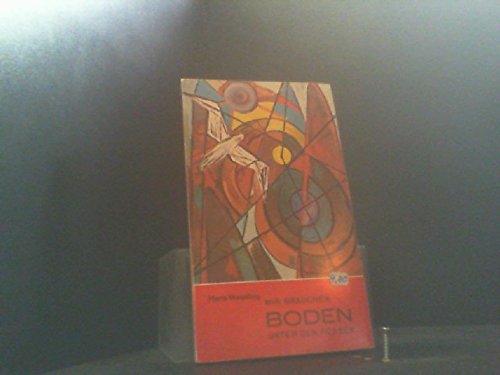 Wir brauchen Boden unter den Füssen