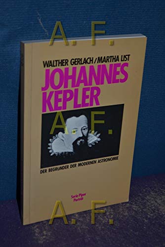 Johannes Kepler: Der Begründer der modernen Astronomie
