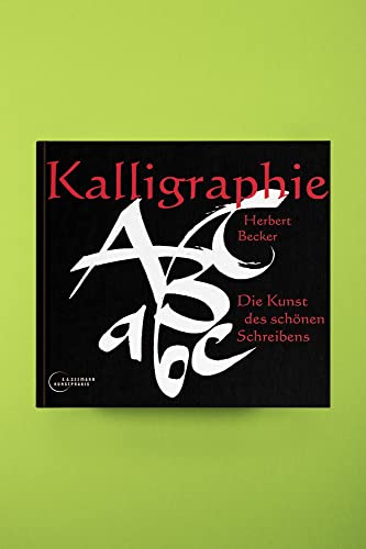 Kalligraphie: Die Kunst des schönen Schreibens