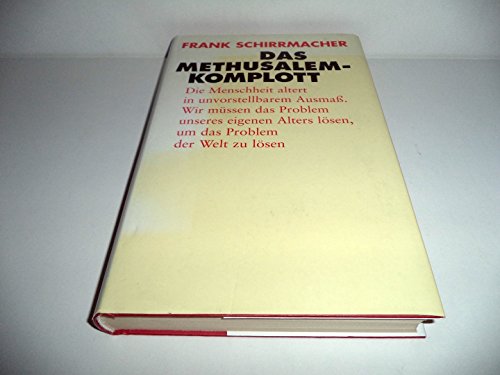 Das Methusalem-Komplott.