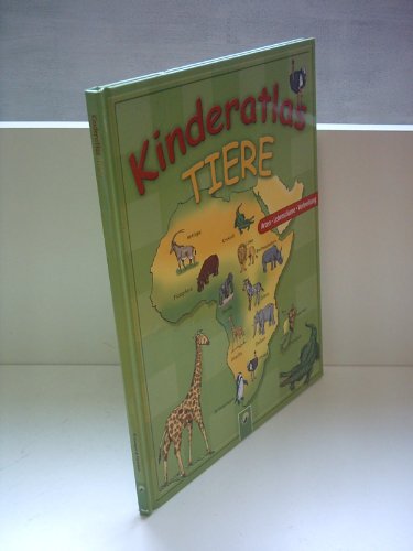 Verlagsredaktion: Kinderatlas Tiere - Arten Lebensräume Verbreitung by Verlag...