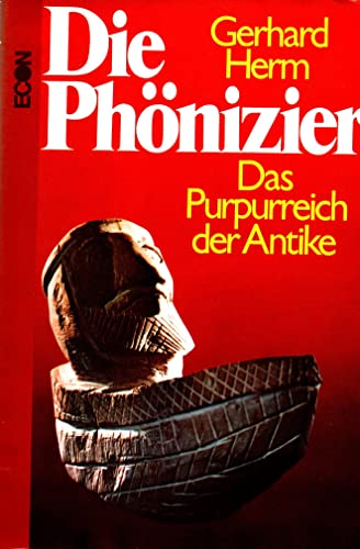 Herm die Phönizier das Purpurreich der Antike, Econ 1973, 420 Seiten, bebildert