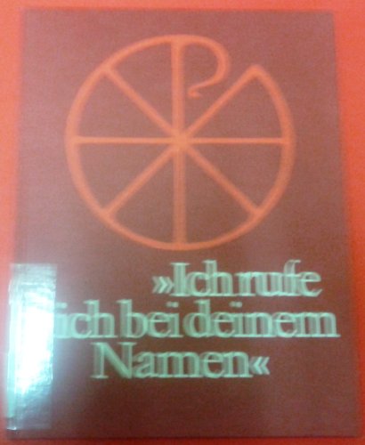 Ich rufe dich bei deinem Namen