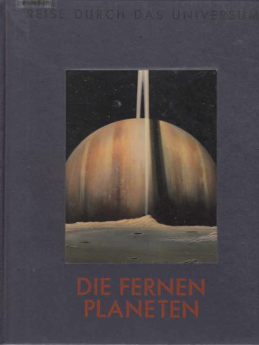 die Fernen Planeten Reise durch das Universum, Time Life, 144 Seiten,Bilder