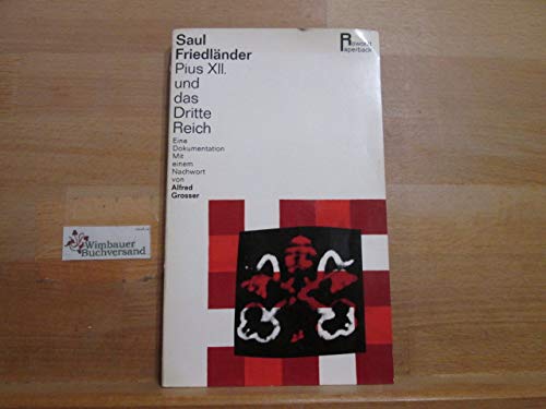 Pius XII. und das Dritte Reich : Eine Dokumentation.