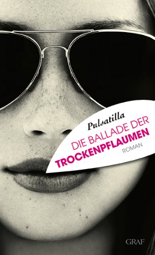 Die Ballade der Trockenpflaumen